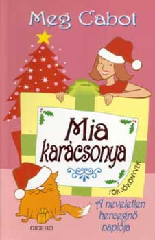 Mia karácsonya - Meg Cabot