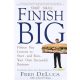 Start Small Finish Big: Fifteen Key Lessons to Start - and Run - Your Own Successful Business - Fred DeLuca