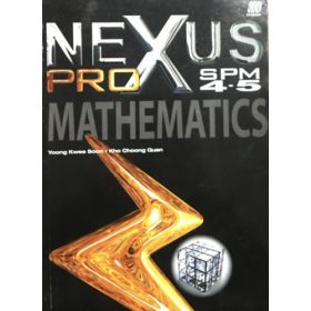   NEXUS PRO Mathematics SPM 4.5 - Yoong Kwee Soon - Kho Choong Quan