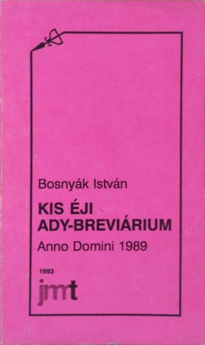 Kis éji Ady-breviárium - Bosnyák István