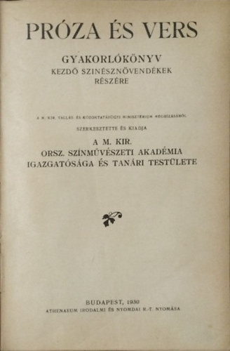 Próza és vers - Gyakorlókönyv kezdő színésznövendékek részére - 