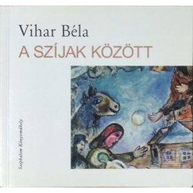 A szíjak között - Vihar Béla