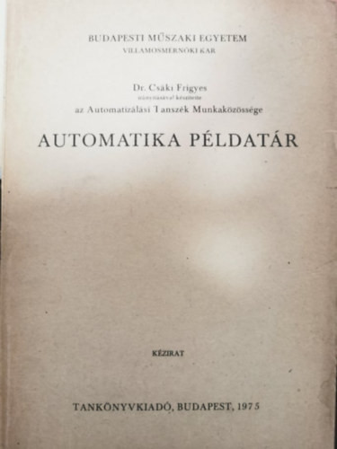 Automatika példatár - Dr. Csáki Frigyes