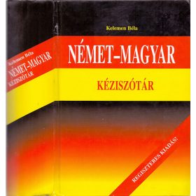 Német-magyar kéziszótár (Kelemen) - Kelemen Béla