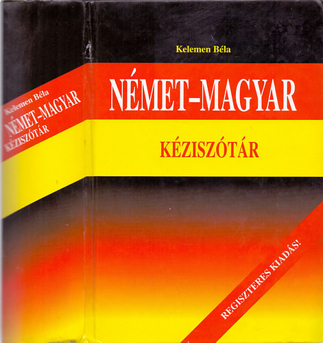 Német-magyar kéziszótár (Kelemen) - Kelemen Béla