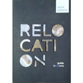 Relocation - Guide to Estonia (Work In Estonia) -