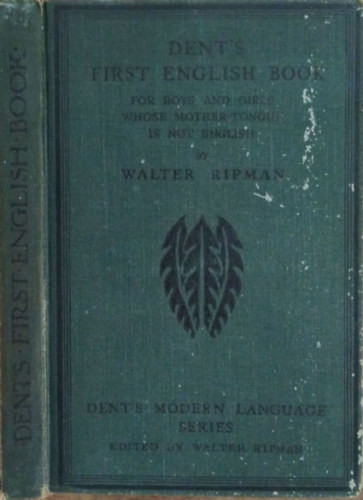 Dent's first english book - Walter Ripman