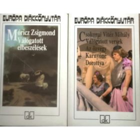   Válogatott elbeszélések (Móricz Zsigmond) + Válogatott versek, Az özvegy Karnyóné..., Dorottya... (Csokonai Vitéz MIhály) (2 kötet, Európa Diákkönyvtár) - Móricz Zsigmond, Csokonai Vitéz Mihály