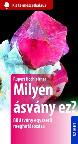 Milyen ásvány ez? - Rupert Hochleitner