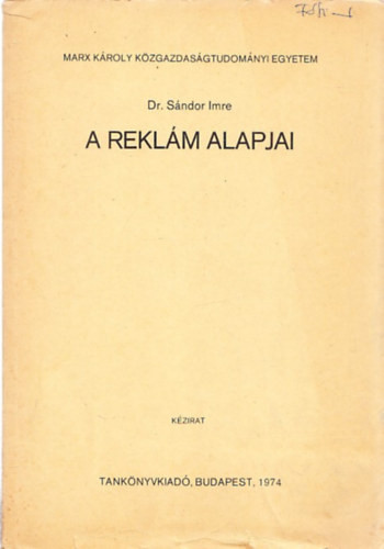 A reklám alapjai - Dr. Sándor Imre