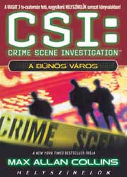 CSI: A bűnös város - Max Allen Collins