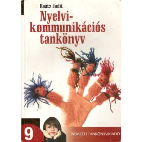   Nyelvi-kommunikációs tankönyv a szakiskolák 9. évfolyama számára - Dr. Raátz Judit