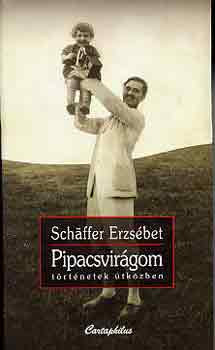 Pipacsvirágom - Schäffer Erzsébet