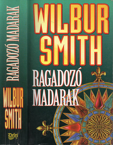 Ragadozó madarak - Wilbur Smith