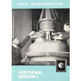   Vegyipari géptan I. (Ipari szakkönyvtár) - Werner (szerk) Golm