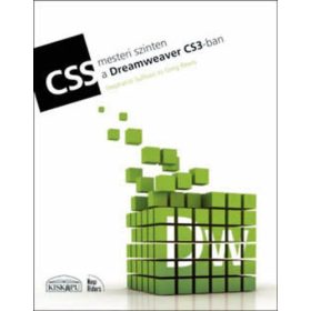   CSS mesteri szinten a Dreamweaver CS3-ban - Stephanie Sullivan; Greg Rewis