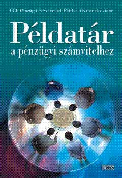 Példatár a pénzügyi számvitelhez - A BGF-PSZF Karának oktatói