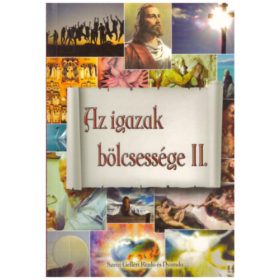 Az igazak bölcsessége II. - Bicsérdy Gábor