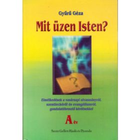 Mit üzen Isten? - A év - Gyűrű Géza