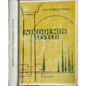 Nikodemus levelei - Dobraczynski