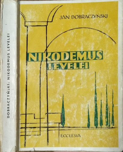 Nikodemus levelei - Dobraczynski