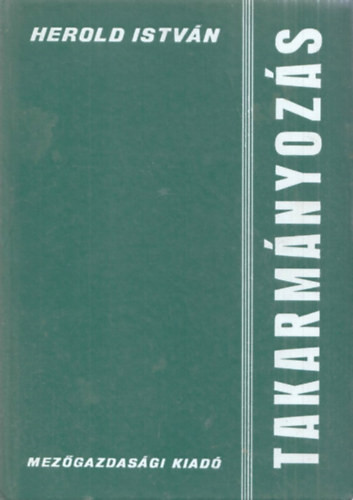 Takarmányozás - Dr. Herold István