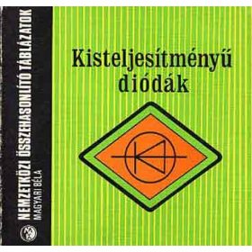 Kisteljesítményű diódák - Magyari Béla