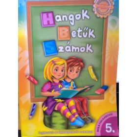 Hangok, betűk, számok - iskolai foglalkoztató 5. -