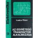 Az egyrétegű tranzisztor alkalmazása - Lóska Péter