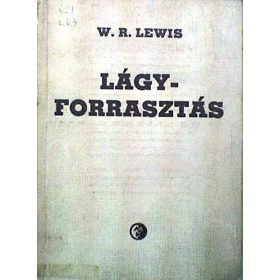 Lágyforrasztás - W.R. Lewis