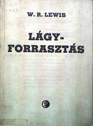 Lágyforrasztás - W.R. Lewis