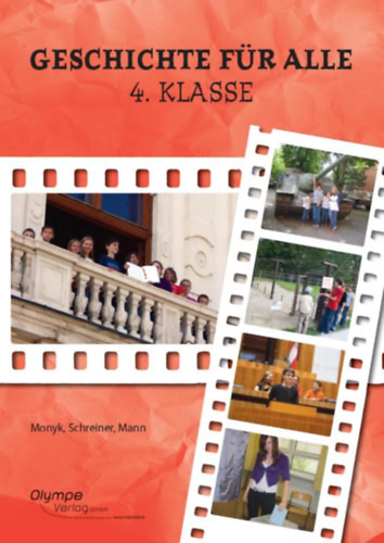 Geschichte für alle 4. Klasse - Elisabeth Monyk - Eva Schreiner - Elisabeth Mann (Autor)