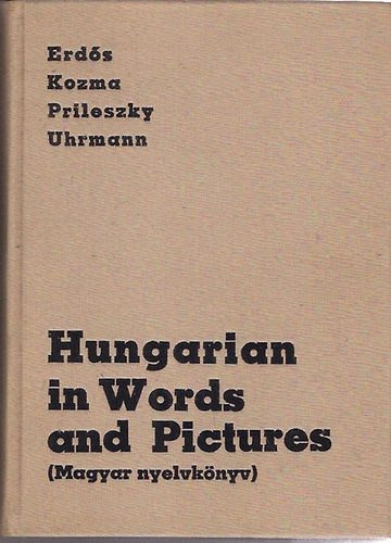 Hungarian in words and pictures - Erdős-Kozma-Prileszky-Uhrman