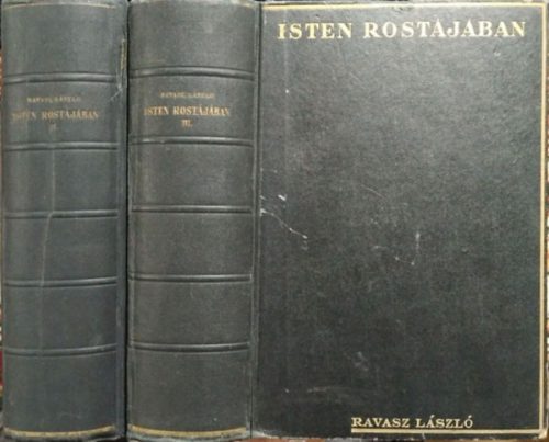 Isten rostájában - Beszédek, írások, II-III. kötet - Ravasz László