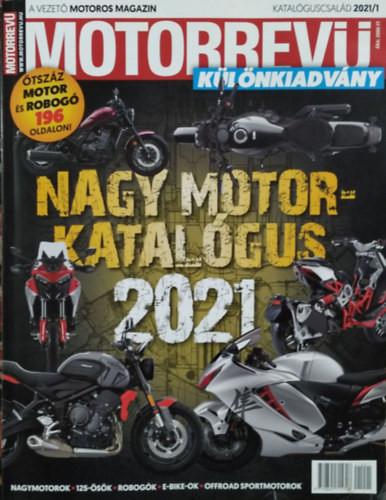 Motorrevü - Nagy motorkatalógus 2021 - Különkiadvány - Mező János (főszerk.)