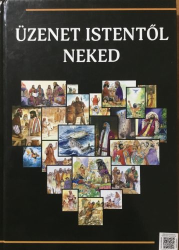 Üzenet Istentől Neked - Képes Biblia szentírási szövegek fiataloknak - Scott Hayes - Lynn R. Camp