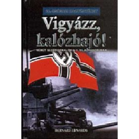 Vigyázz, kalózhajó! - Bernard Edwards