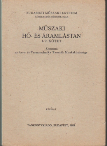 Műszaki hő- és áramlástan I/2. kötet - 