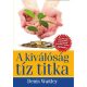 A kiválóság tíz titka - Denis Waitley