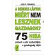 A rendes lányok miért nem lesznek gazdagok - Lois P. Frankel