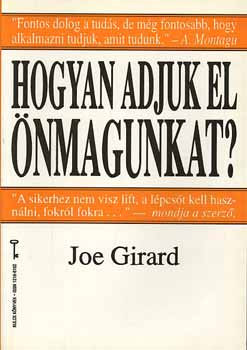 Hogyan adjuk el önmagunkat? - Joe Girard