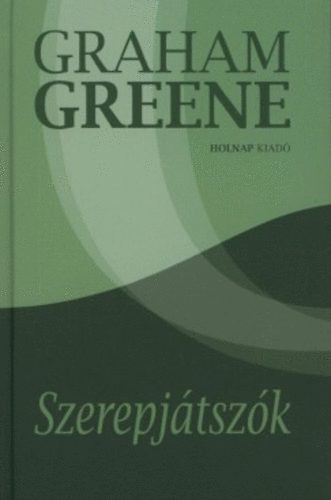 Szerepjátszók - Graham Greene