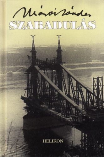 Szabadulás - Márai Sándor