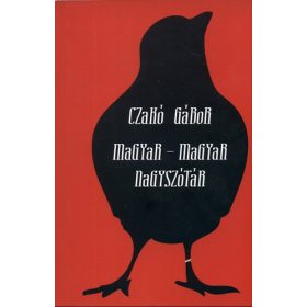 Magyar-magyar nagyszótár - Czakó Gábor