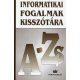 Informatikai fogalmak kisszótára A-Zs - Dési Imre-Nagy Imre