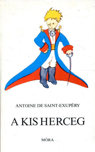 A kis herceg - Antoine de Saint-Exupéry