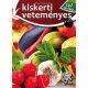 Kiskerti veteményes - Elek Mária