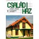 Családi ház 9.: A láthatatlan minőség - Kószó József