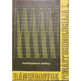   Háncsrostok fonástechnológiája I. - Beck Tamás - Kerékgyártó Pál