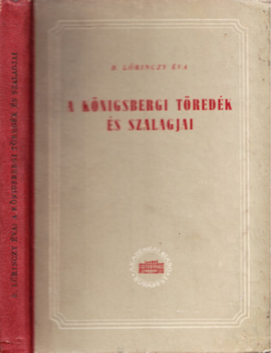 A Königsbergi töredék és szalagjai mint nyelvi emlék - B. Lőrinczy Éva